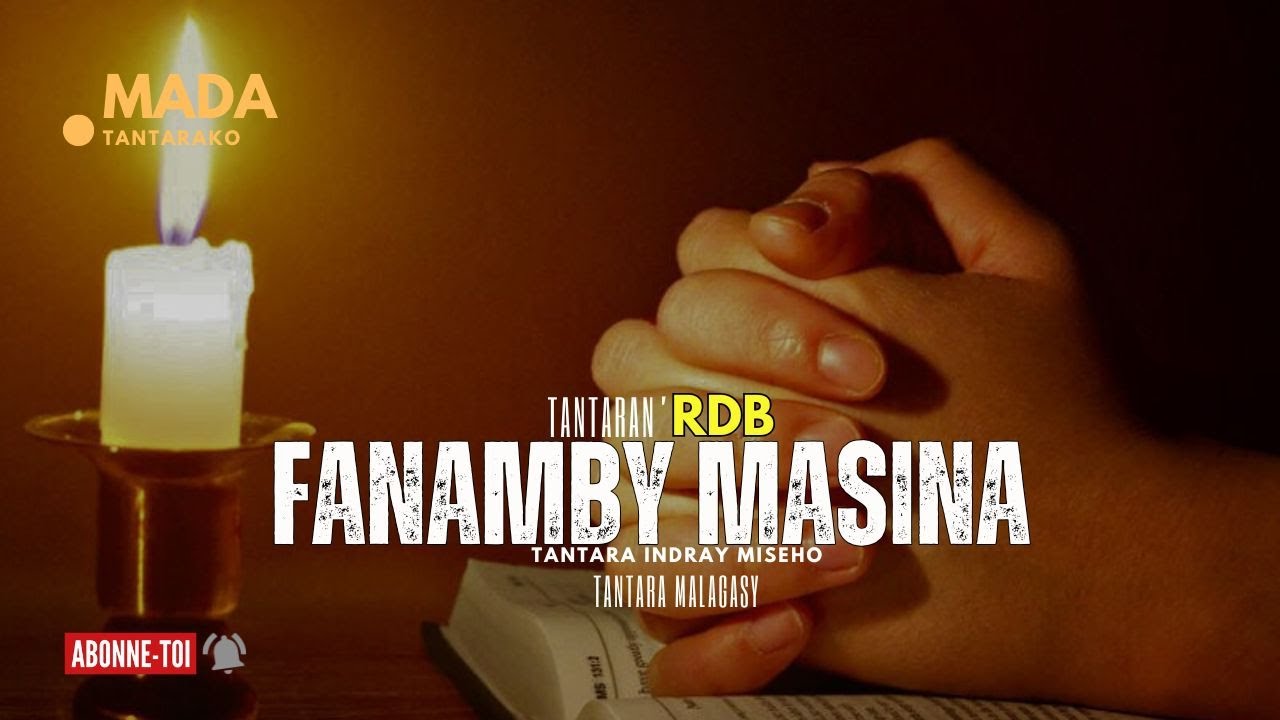 Tantara malagasy - FANAMBY MASINA (Tantara  ny Radio Don Bosco ) 👍❤ ARAHO NY PEJY TSIKA 💕