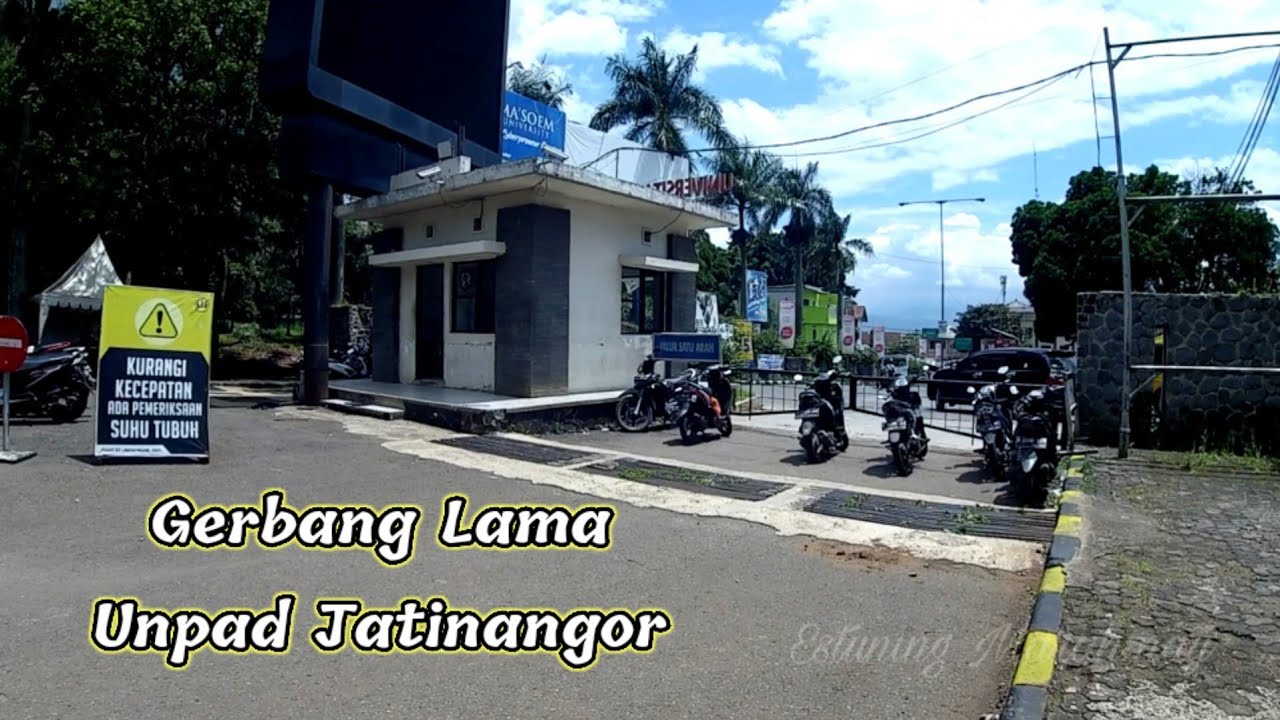 (GERLAM) Gerbang Lama UNPAD Jatinangor 🇮🇩