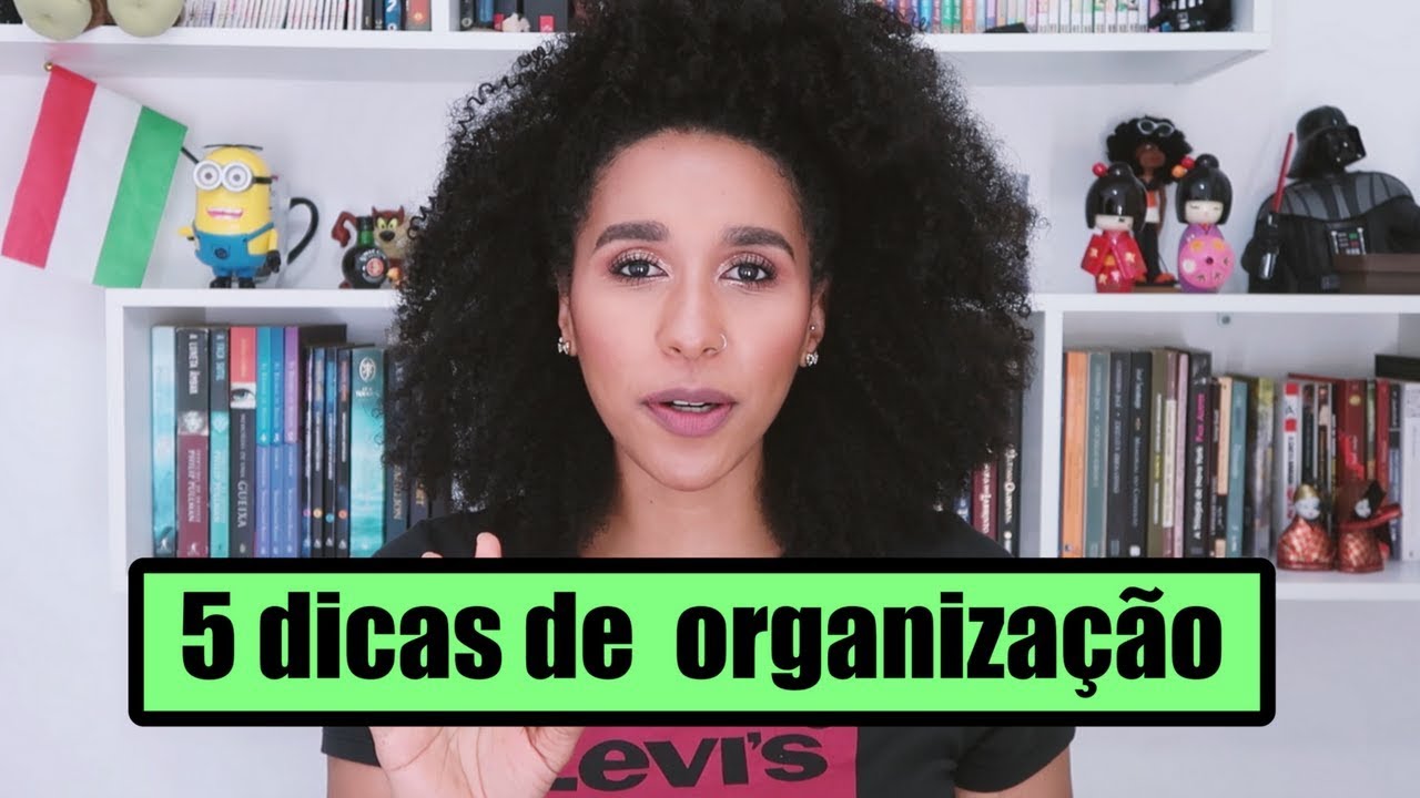 5 FORMAS DE ORGANIZAR A SUA VIDA #MONATODODIA 07
