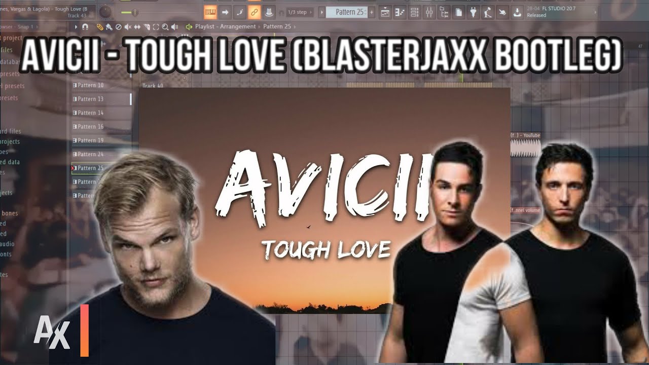Avicii - Tough Love (Blasterjaxx Bootleg) UNRELEASED  | + FREE FLP 2020