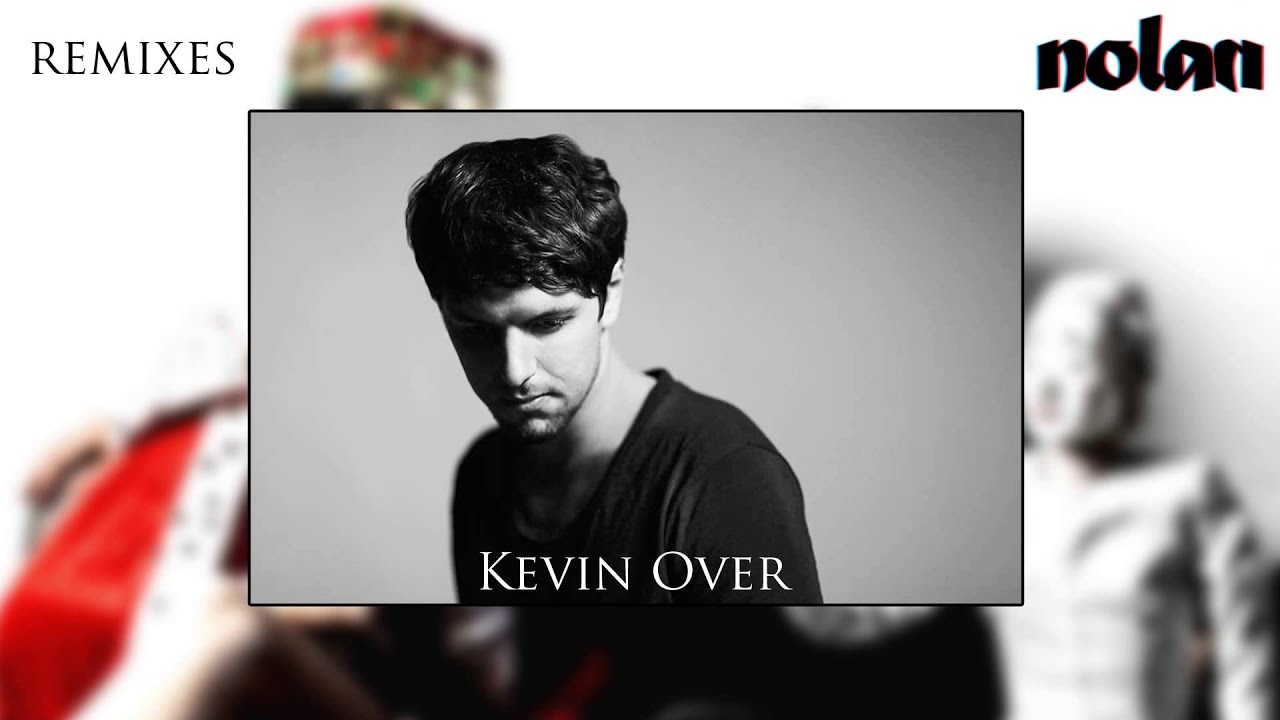 NOLAN - Inside (Kevin Over Remix)