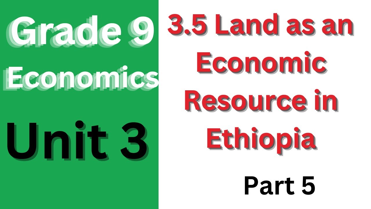 3.5 Land as an Economic Resource in Ethiopia