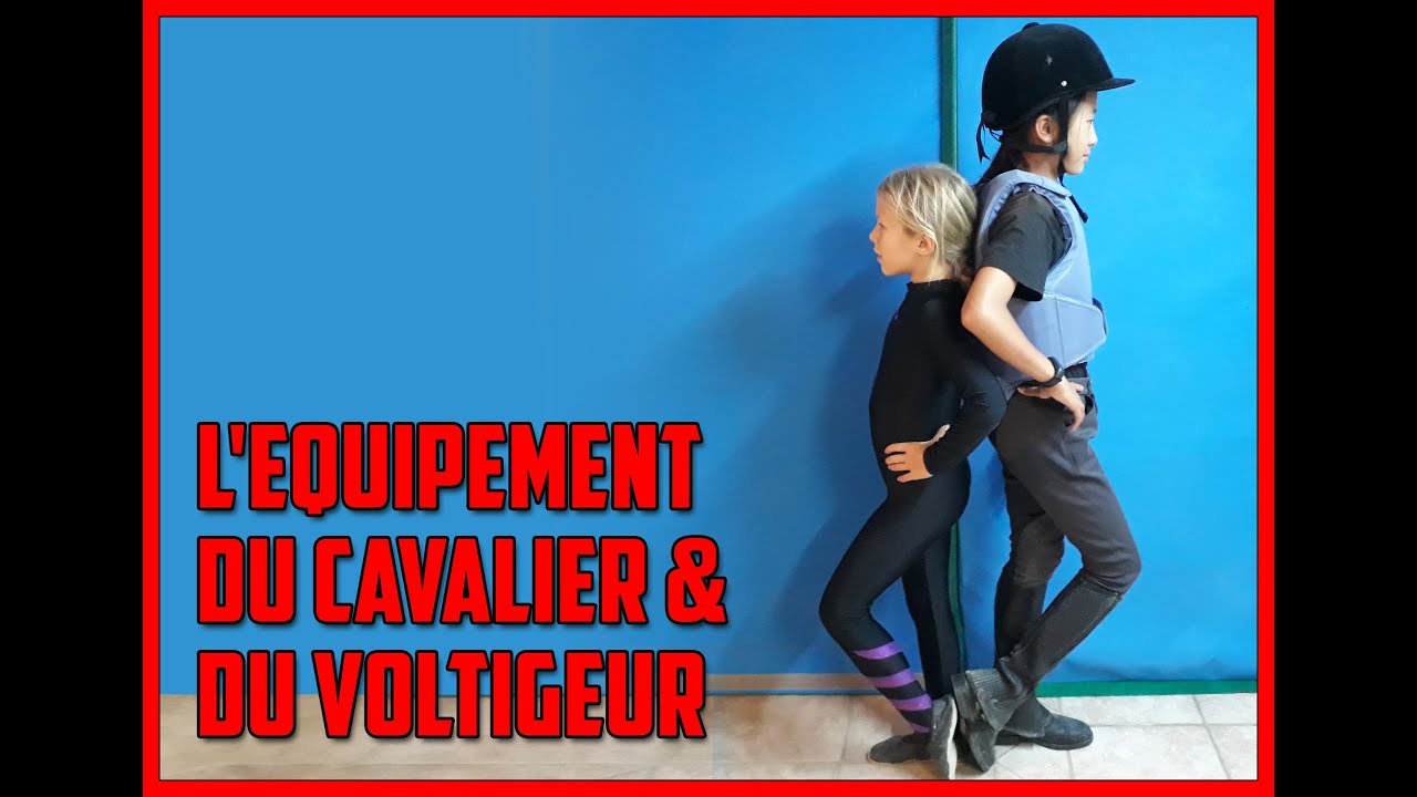 [GALOP 1] L'EQUIPEMENT DU CAVALIER ET DU VOLTIGEUR