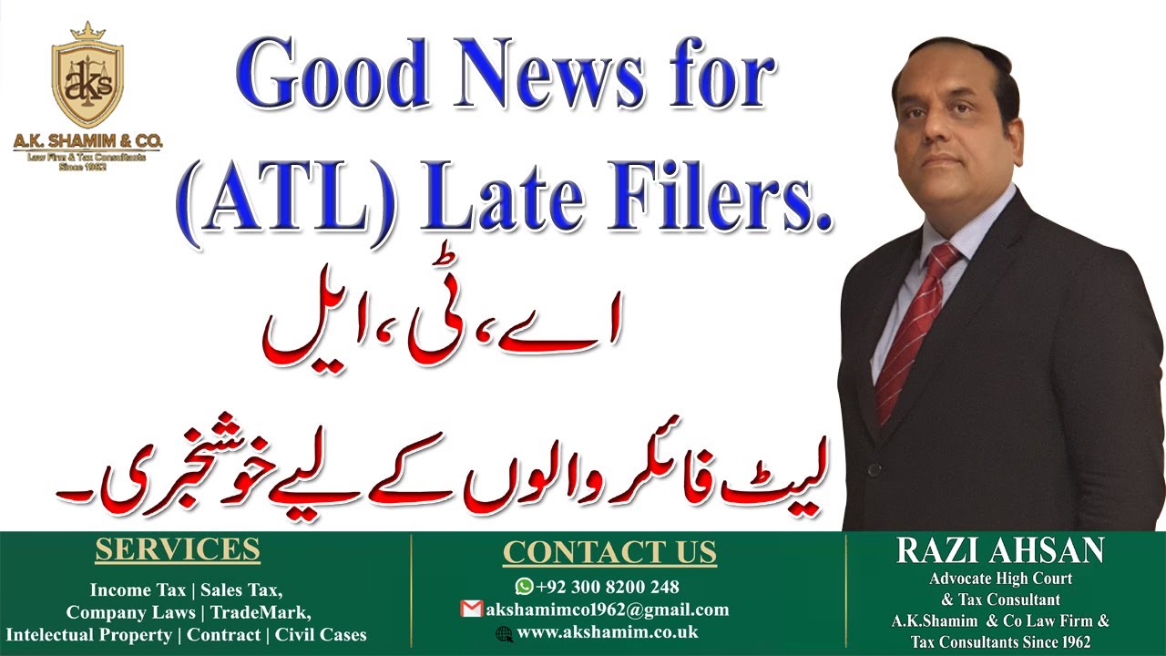 ATL Late Filer Walo Kay Liya Good News | ​⁠@RaziAhsanAdvocate | #fbr #latefiler #watchnow