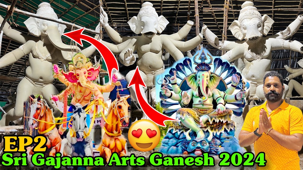 Sri Gajanana Arts Ganesh Making 2024 EP2 | Mumbai Ganpati Making 2024 | Krishna ReddyPet Beeramguda
