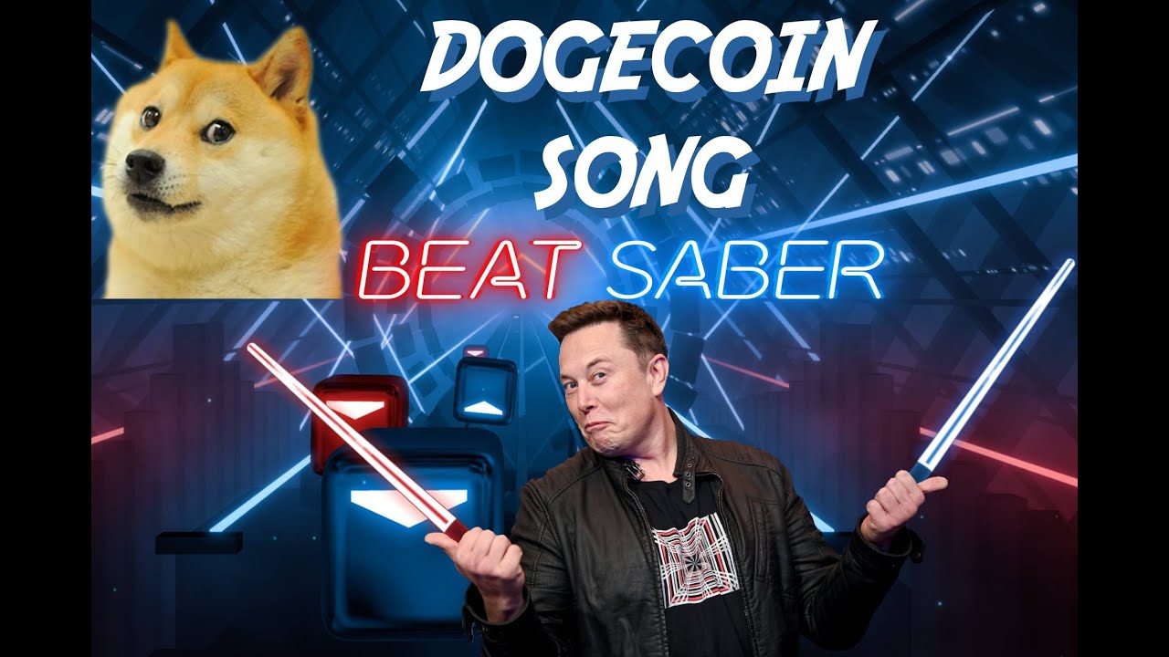 Dogecoin Song - To the Moon [Beat Saber]