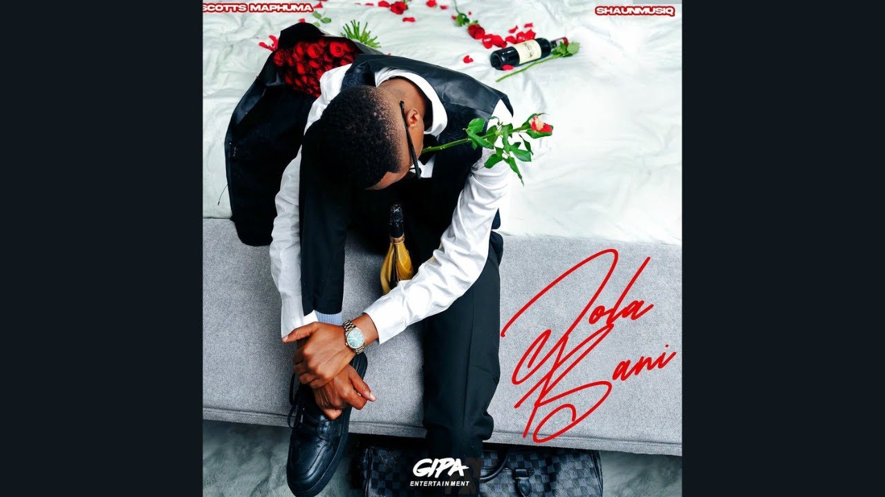 Scotts Maphuma x Shaunmusiq – Jola Bani (Official Audio)