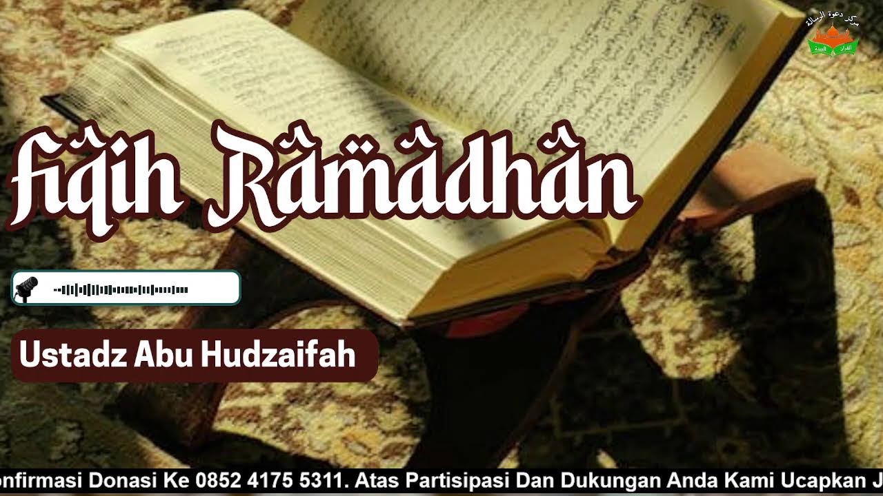 Fiqih Ramadhan | Ustadz Abu Hudzaifah Sulton