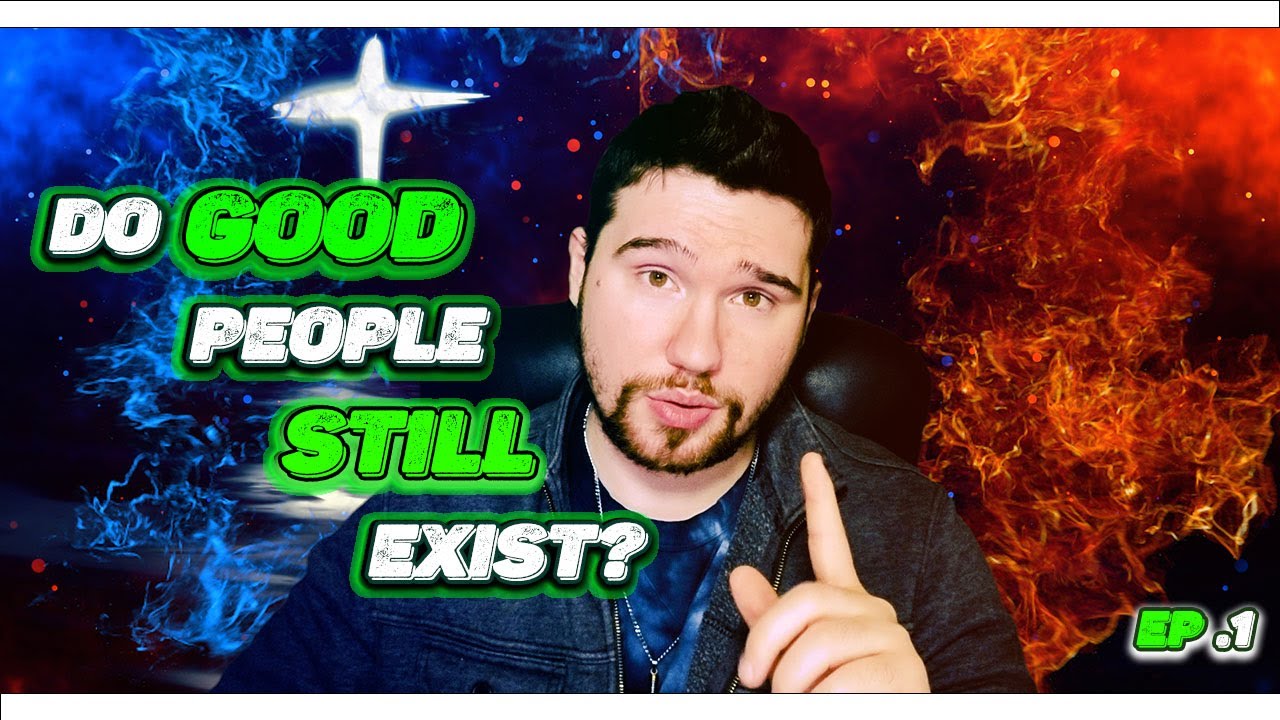 Can You REALLY Be a GOOD Person in a BAD World?