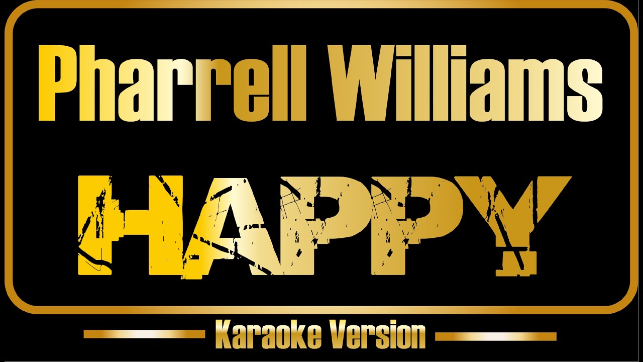 Pharrell Williams | Happy (karaoke) original + backing vocals