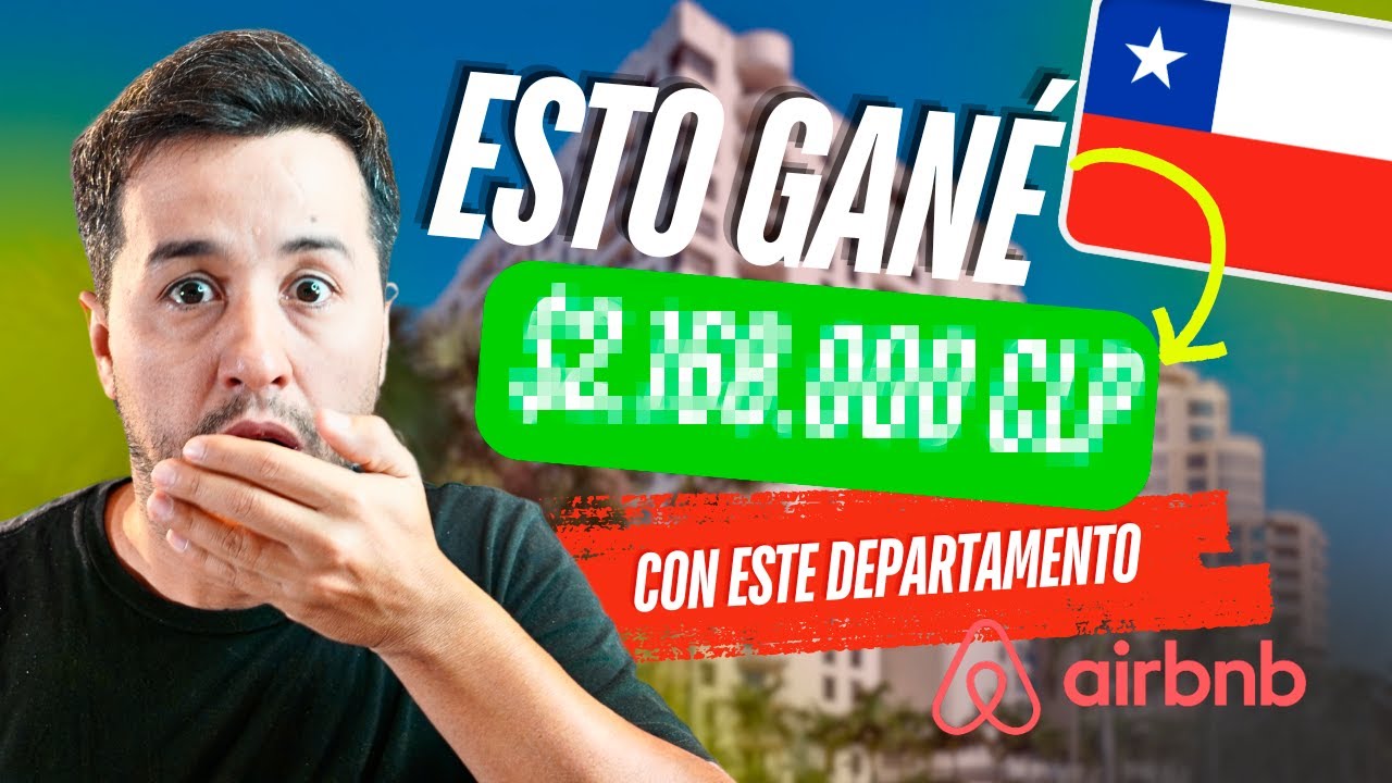 ¿Cuánto gano con Airbnb en Chile? 🏠💰 Los números de mi nuevo departamento [2025]