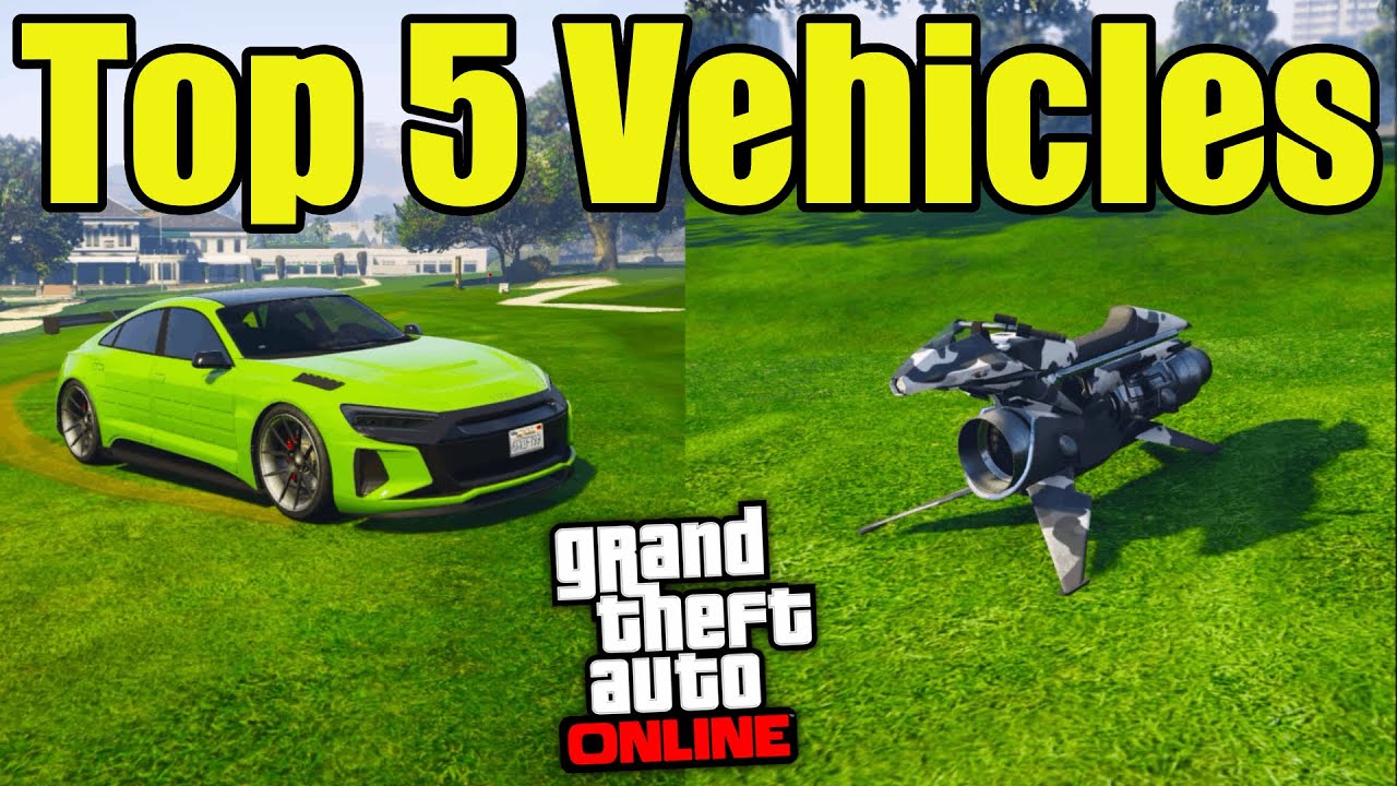 Top 5 Vehicles Every Player MUST Own In GTA 5 (2023)
