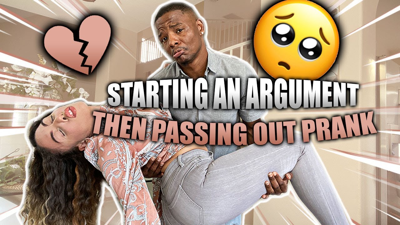 Starting An Argument Then Passing Out Prank