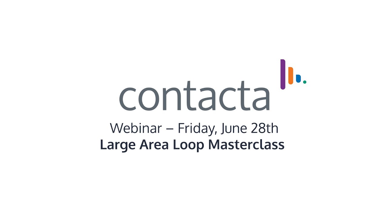 Webinar: Large Area Loop Masterclass
