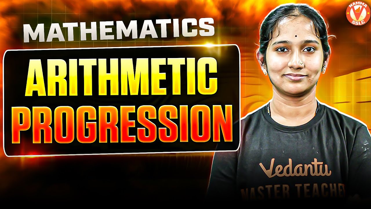 Arithmetic Progression - Oneshot | SSLC Class 10 | Vaishnavi Ma’am