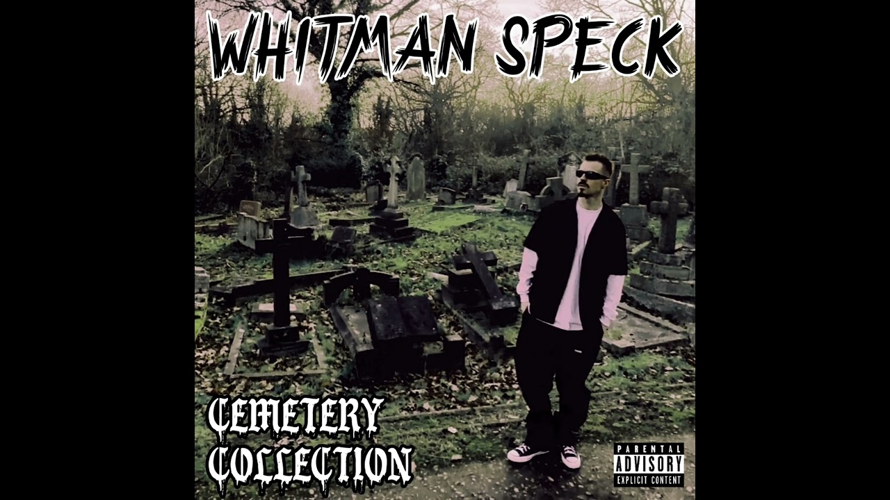 Whitman Speck | Cemetery Collection | Full EP | Horrorcore