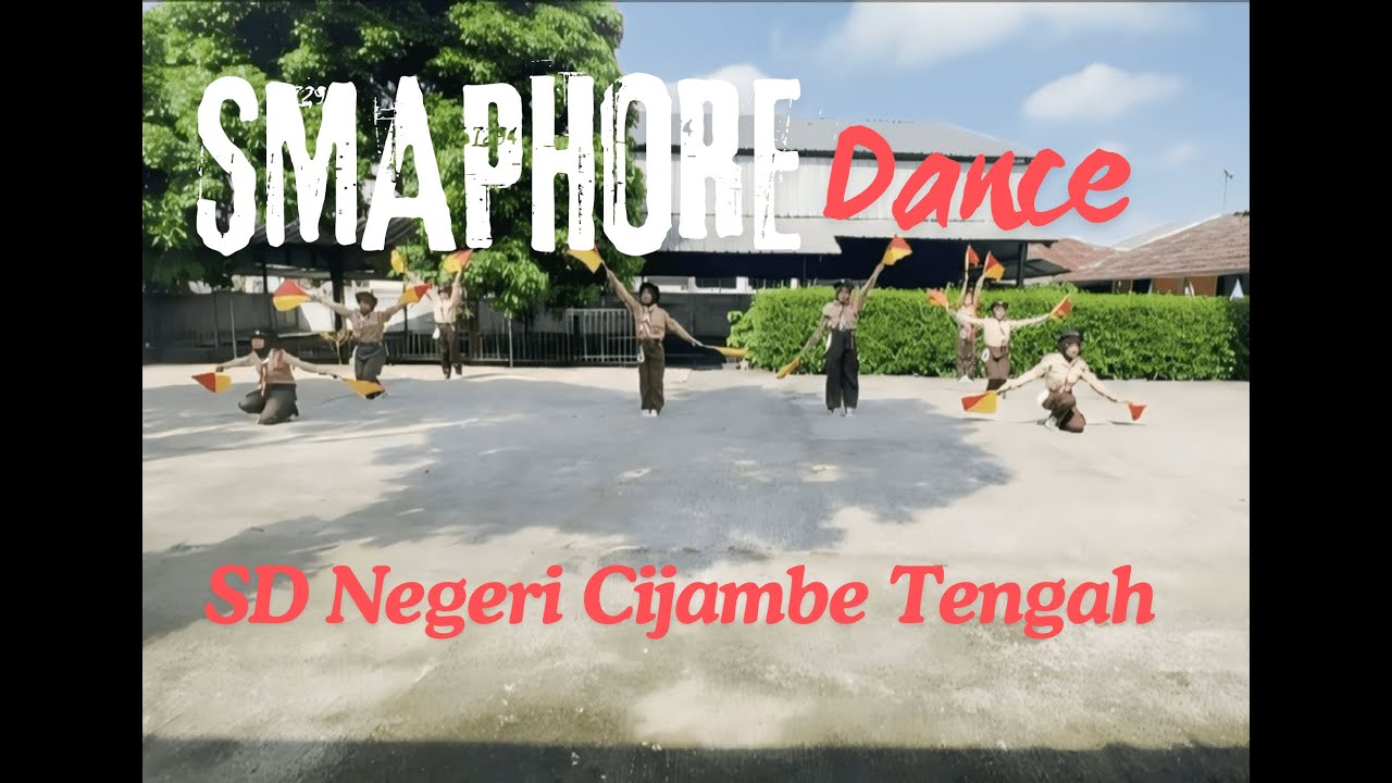 SMAPHORE DANCE - Regu Putri SD Negeri Cijambe Tengah