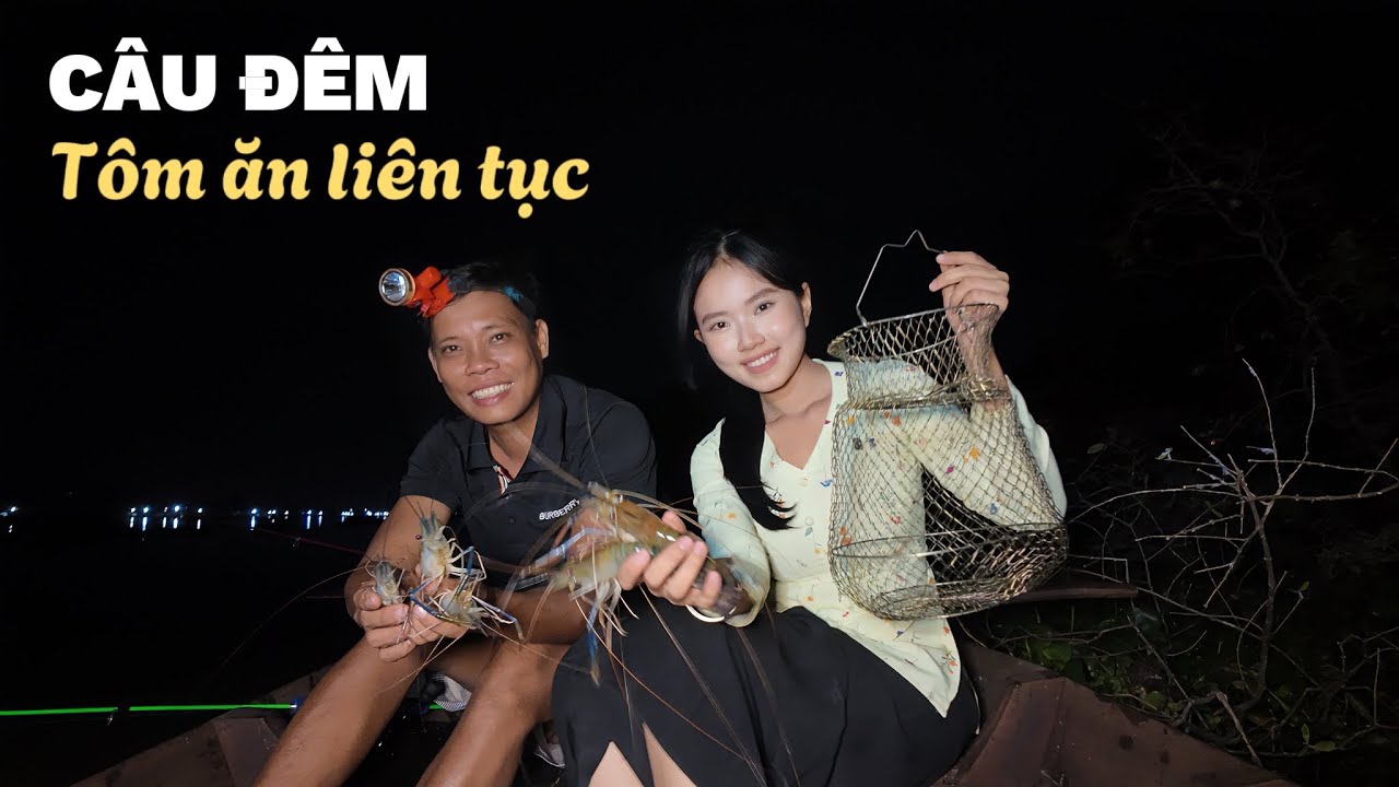 Tụm năm tụm bảy câu tôm, chuyện quê lai láng mặn nồng tình thân. Câu đêm lai rai trên chòi lá 