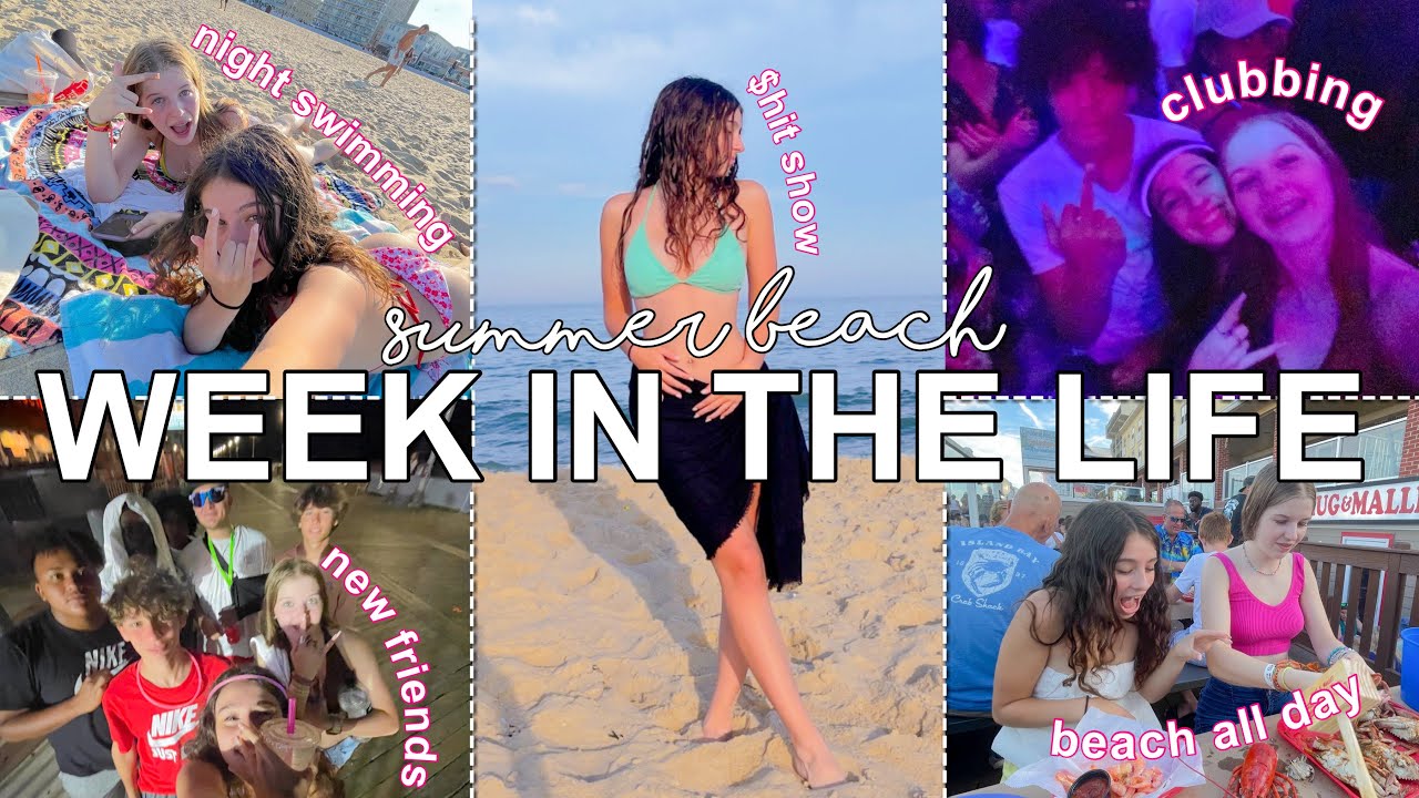 SUMMER BEACH WEEK IN THE LIFE I crazy girls trip