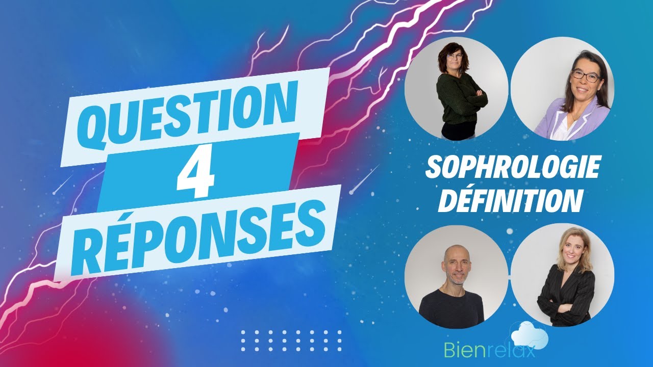 Définition de la sophrologie par 4 sophrologues formateurs experts
