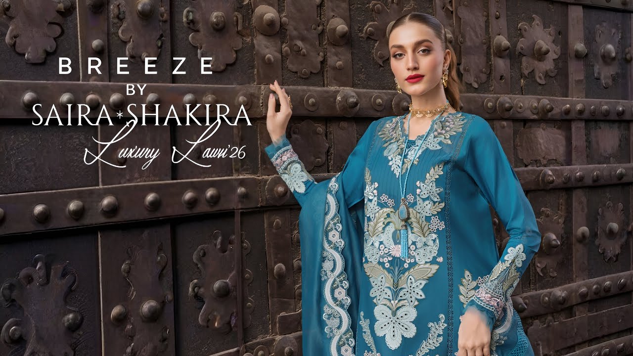 Saira Shakira Breeze Luxury Lawn Collection 2026|Saira Shakira Unstitched Luxury Eid Collection 2026