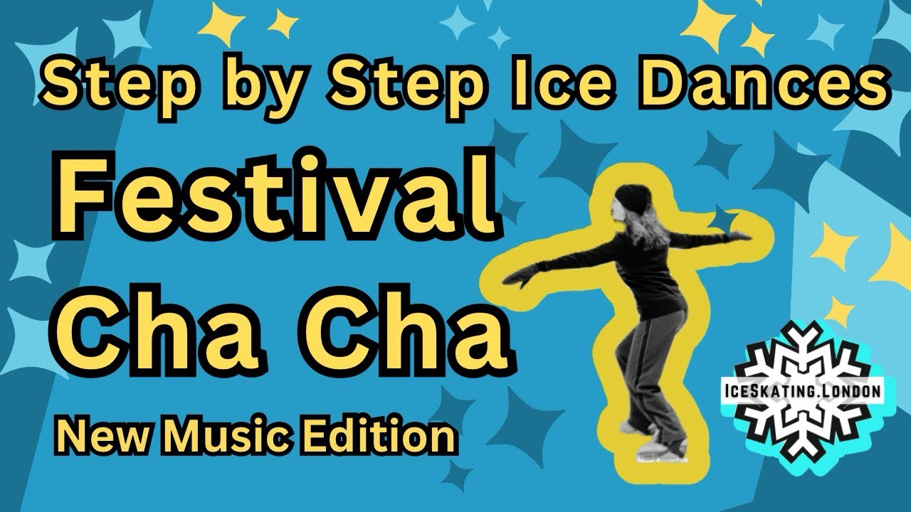 Festival Cha Cha | Step by Step Ice Dance Tutorial | New Music Edition