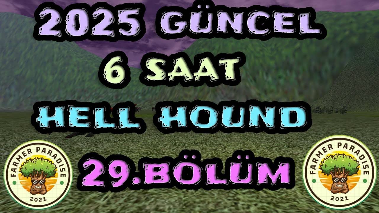 2025 GÜNCEL 6 SAAT HELL HOUND FARM 29.BÖLÜM #knightonline #knightonlinefarm