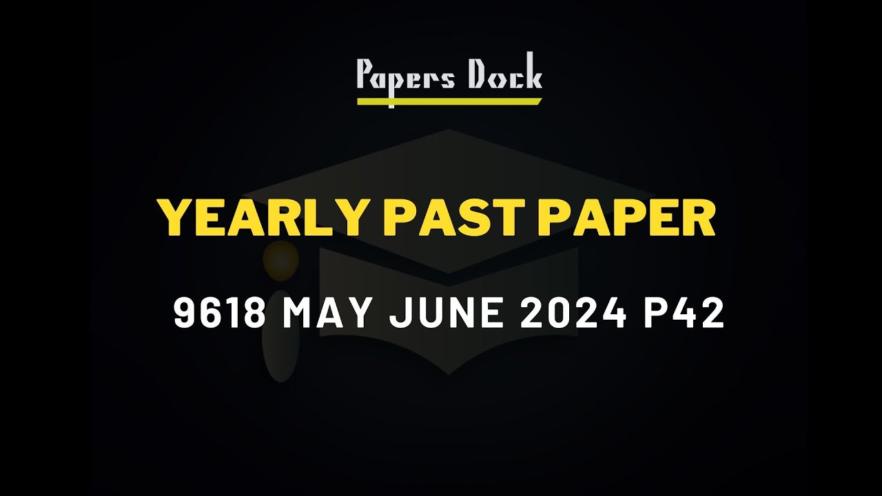 Paper 4 2024 May June 42 Yearly Solution