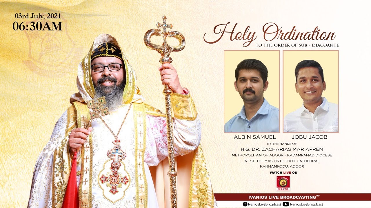 Holy Ordination | Br. Albin, Br. Jobu | H.G. Dr. Zacharias Mar Aprem Metropolitan - LIVE.