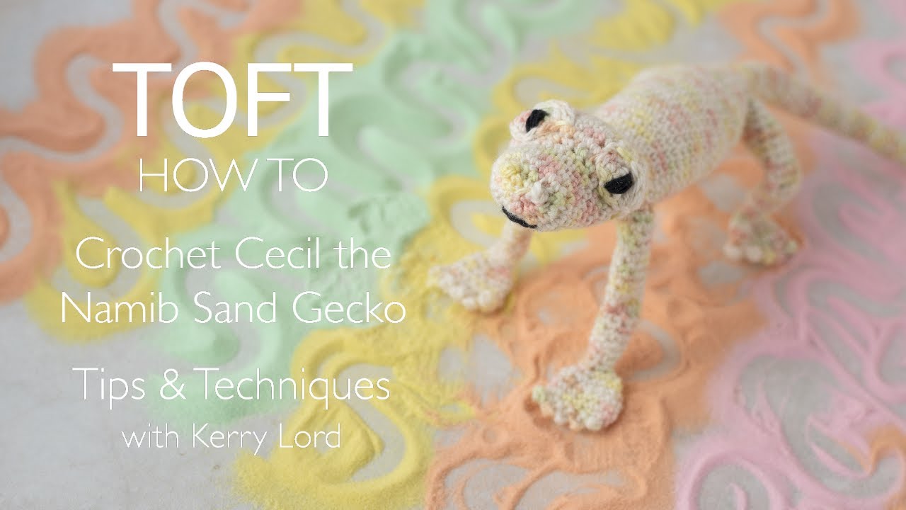 How to Crochet Cecil the Namib Sand Gecko