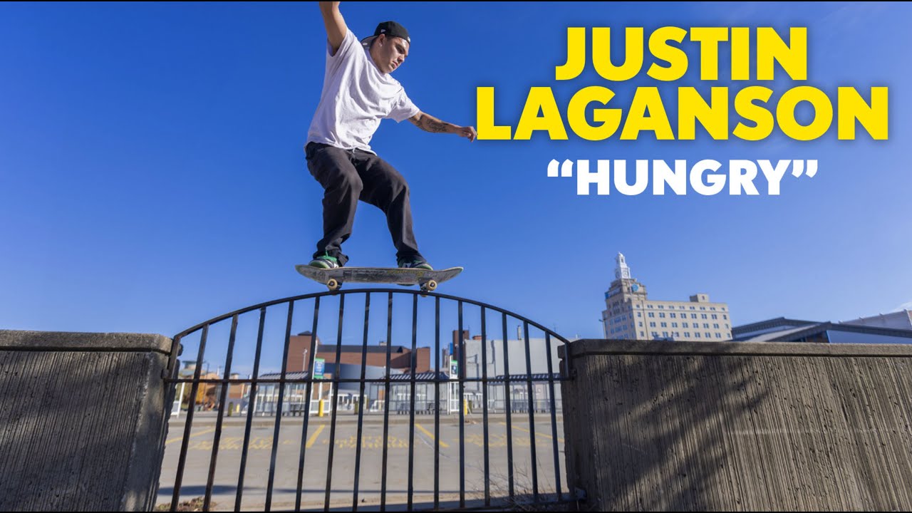 Justin Laganson - Hungry (Ohio Street Skateboarding)