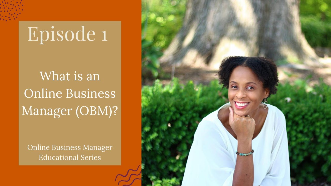 OBM Educational Series Day 1 - What is an Online Business Manager (OBM)