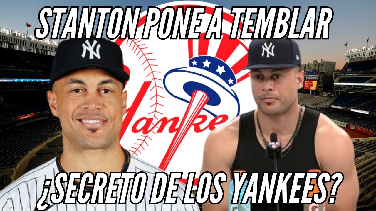 El SECRETO que tienen los Yankees sobre Giancarlo Stanton