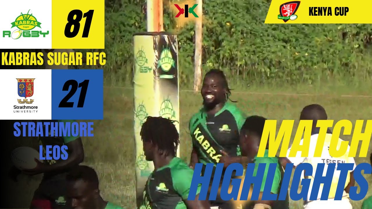 KABRAS RFC VS STRATHMORE LEOS RFC | KENYA CUP 2025-2026 WEEK 5 MATCH HIGHLIGHTS