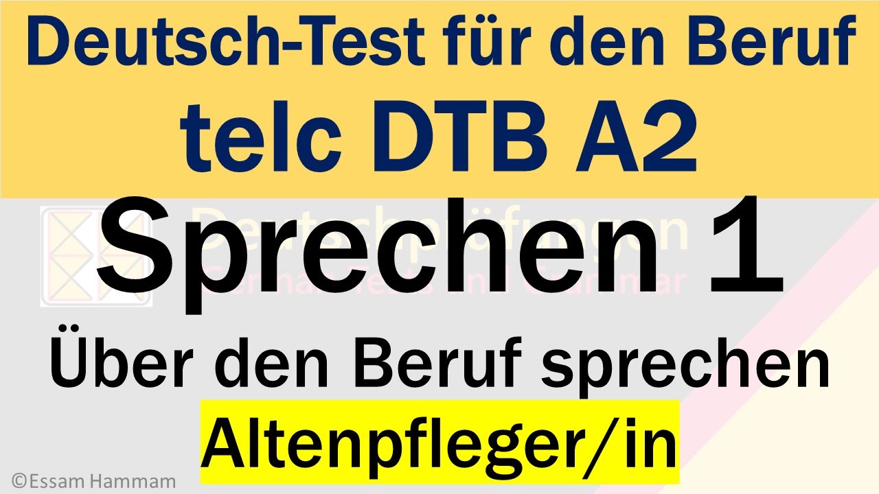 DTB A2 | Deutsch-Test f&uuml;r den Beruf A2 | Sprechen &uuml;ber den Beruf | Altenpfleger|with subtitles مترجم