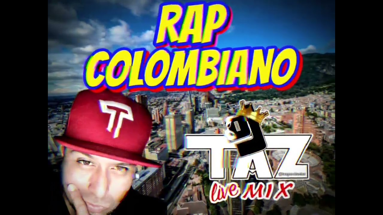 RAP COLOMBIANO Mix vol .1 | The Best of RAP COLOMBIANO by DJ TAZ