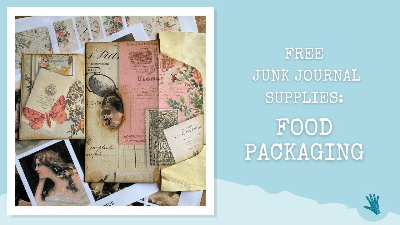 FOOD PACKAGING TURNED INTO A JUNK JOURNAL FLIP-OUT - Free Junk Journal Supplies