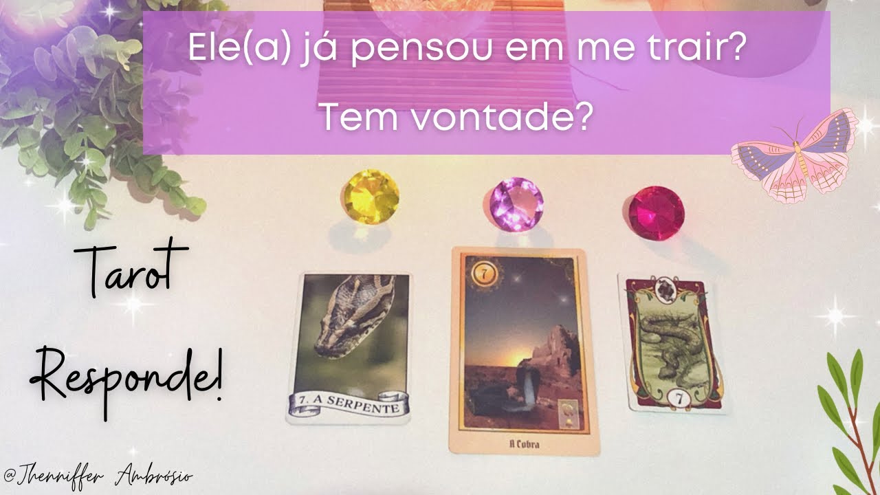 Ele(a) já pensou em me trair? Tem vontade? Como ele(a) me via? Como me vê hoje? Tarot responde amor