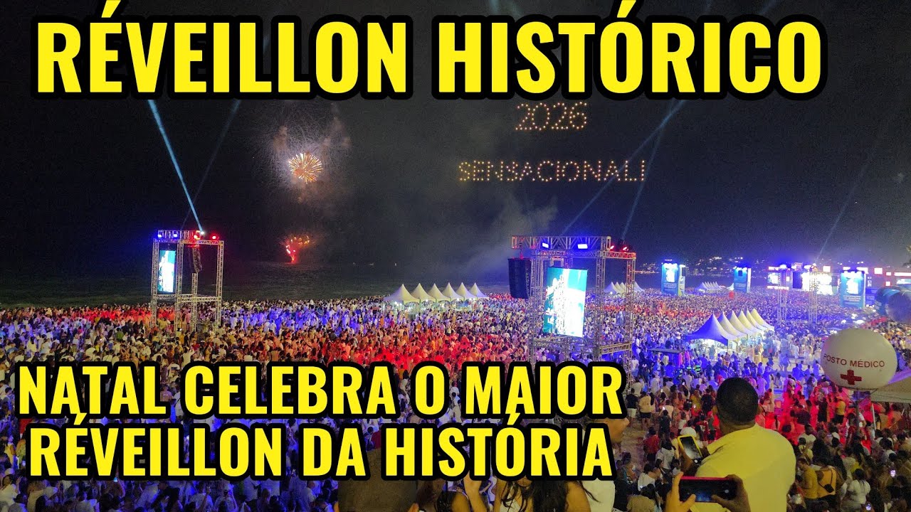 UM RÉVEILLON HISTÓRICO NA PRAIA DE PONTA NEGRA, O MAIOR DA HISTÓRIA 