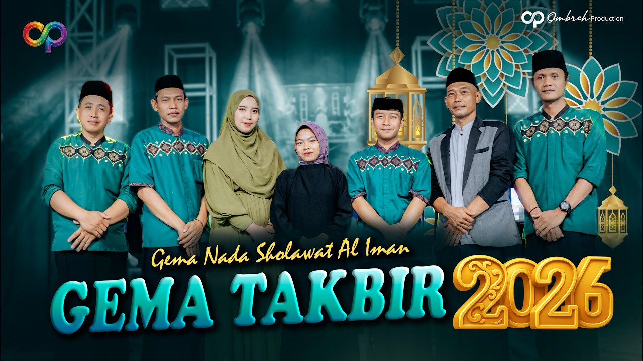 Gema Takbir 2026 All Artis GNS Al - Iman || Ombreh Production