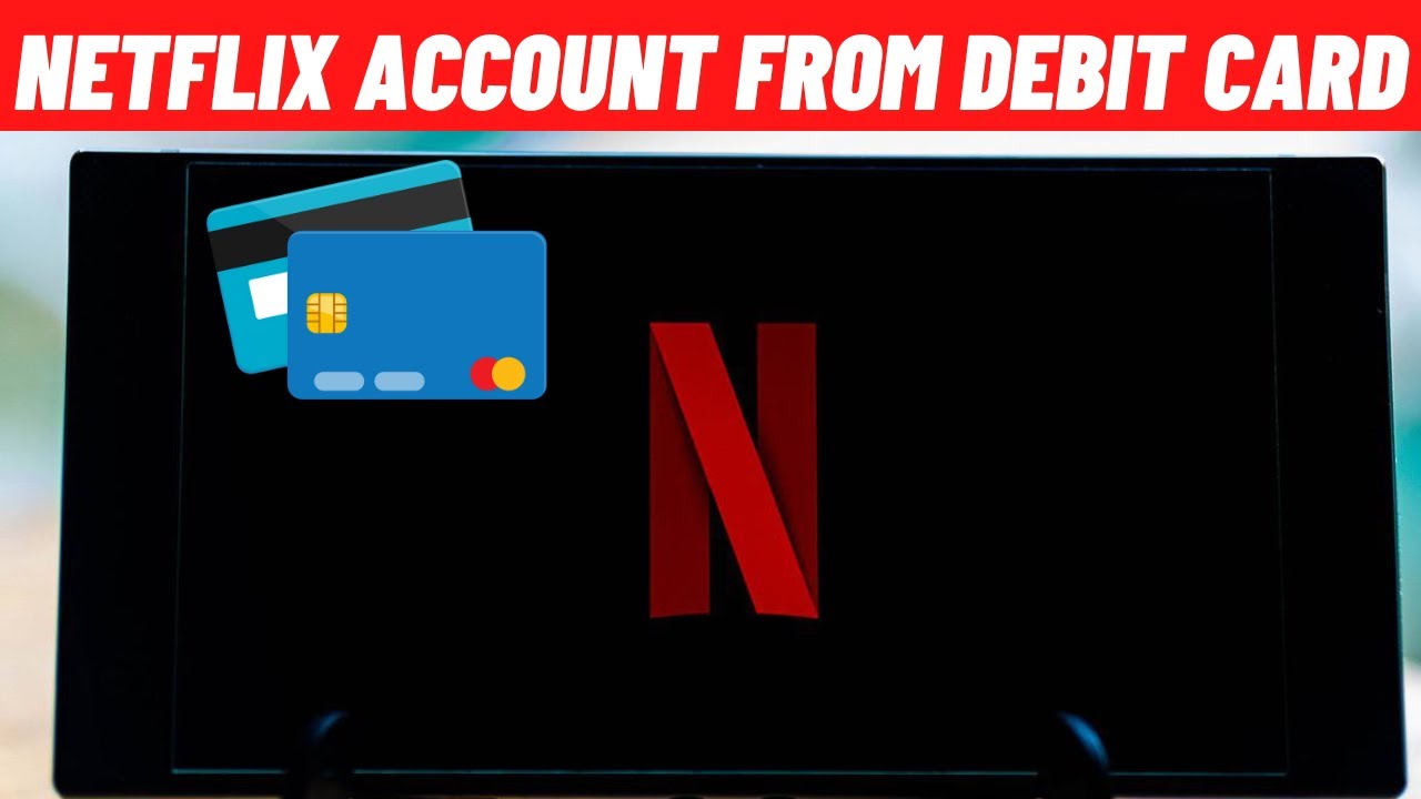 How to Buy Netflix Account From Debit Card | How to Create Netflix Account Using Debit Card