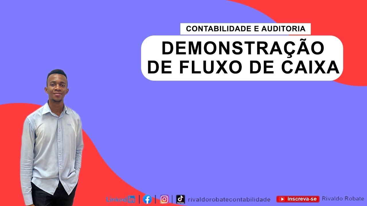 DEMONSTRAÇÃO DE FLUXO DE CAIXA