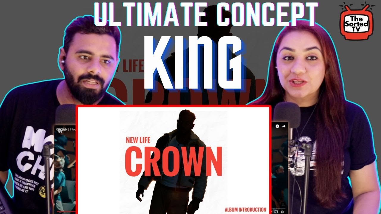 CROWN - @King | Introduction | New Life Album | Delhi Couple Reviews