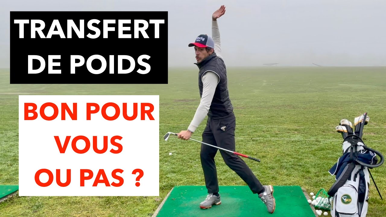 TRANSFERT DE POIDS bon ou pas bon ON DÉMÊLE le vrai du faux COURS DE GOLF par David Bobrowski
