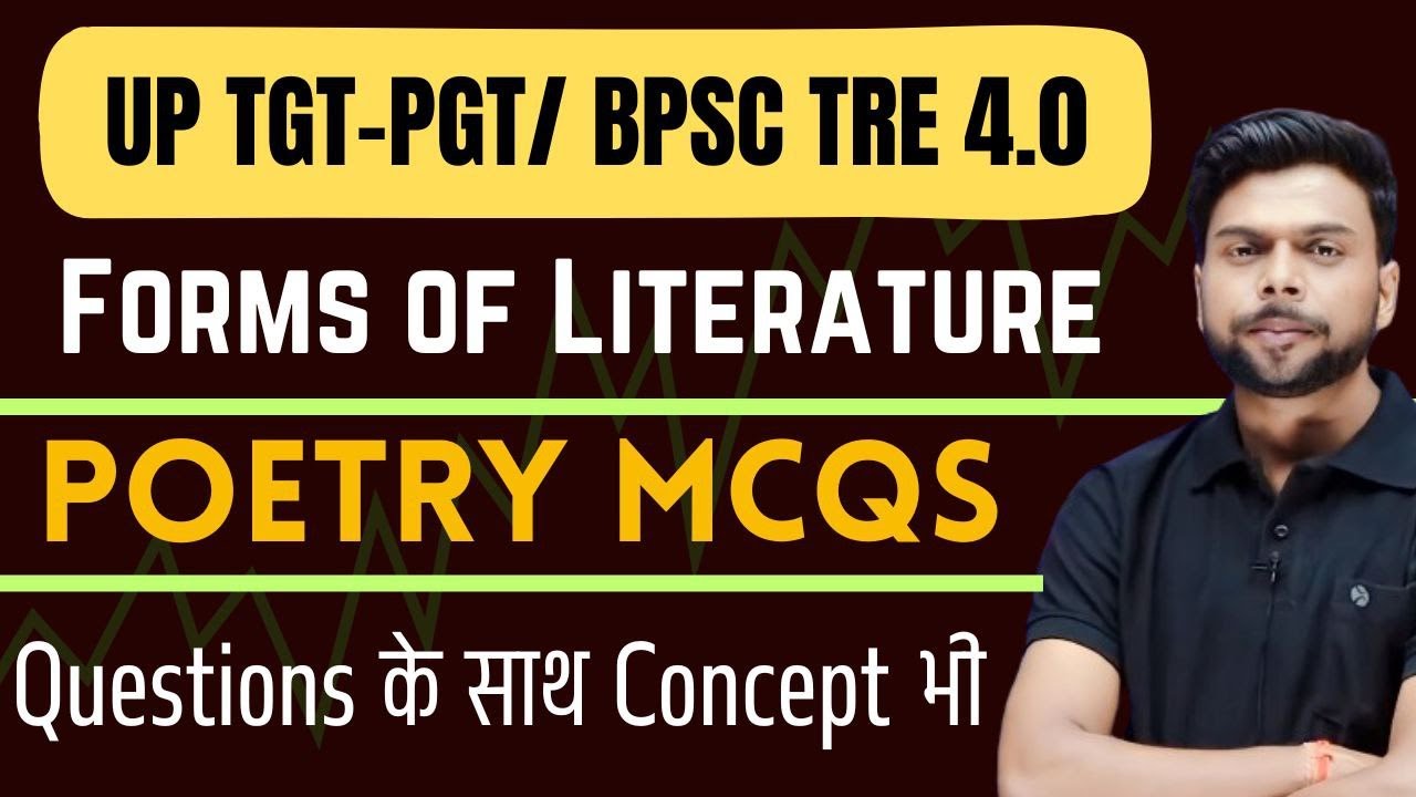 BPSC TRE 4.0 | UP TGT PGT ENGLISH CLASSES | Forms of Literature | Poetry | Class 1