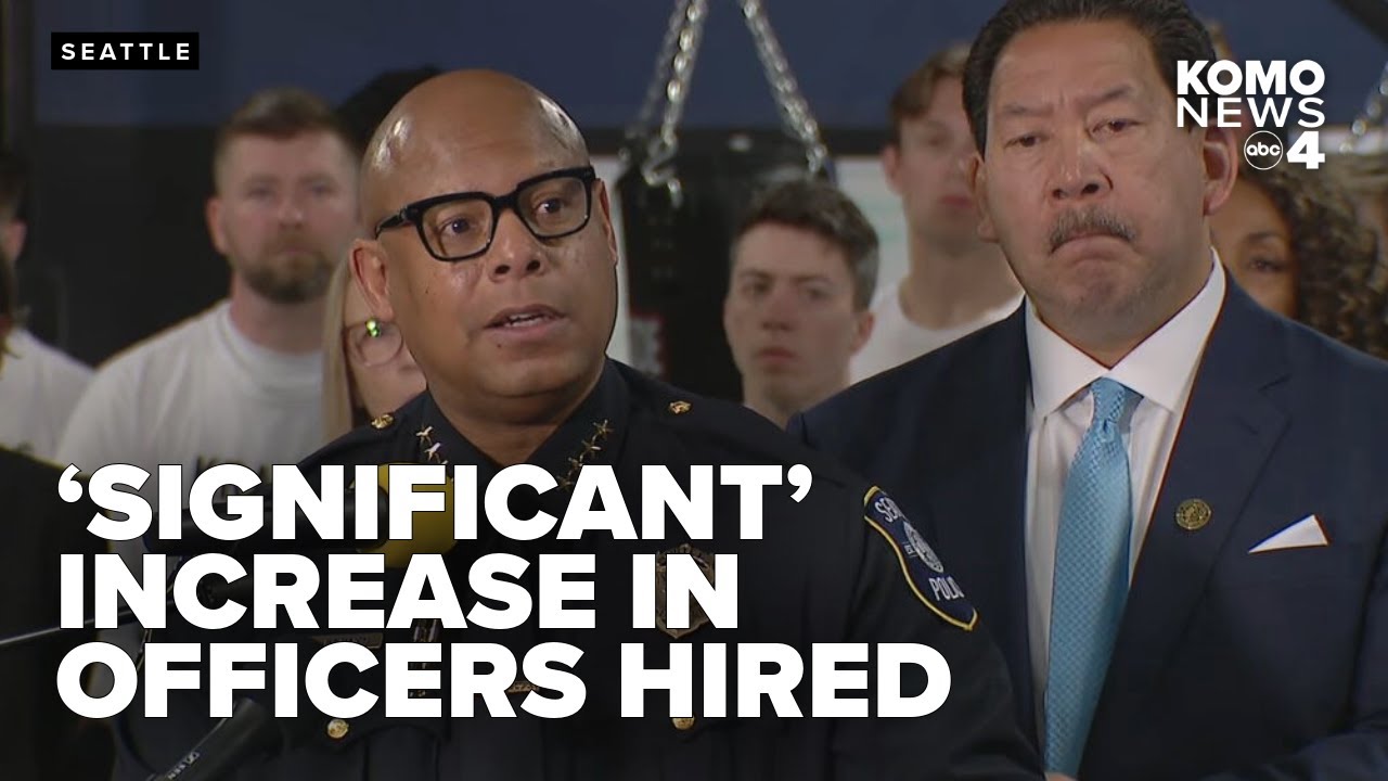 Press conference: Seattle police chief, mayor celebrate 'significant' increase in officers hired