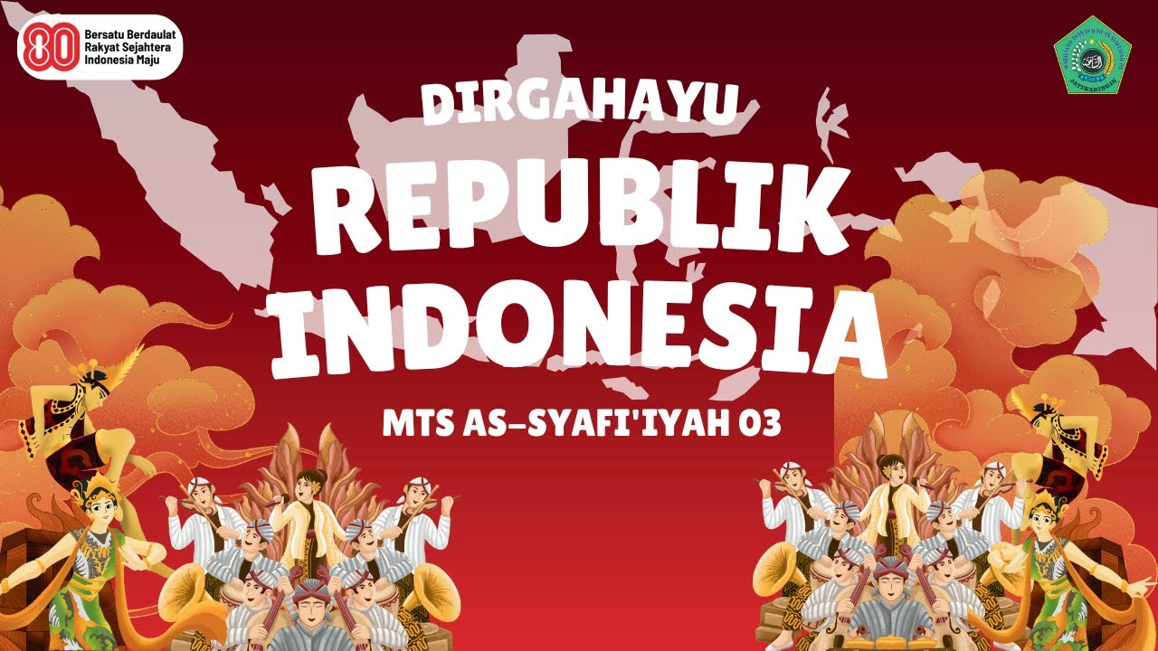 🔴LIVE UPACARA MEMPERINGATI HARI KEMERDEKAAN RI KE 80 | MINGGU 17 AGUSTUS 2025 | MTS AS-SYAFI'IYAH 03