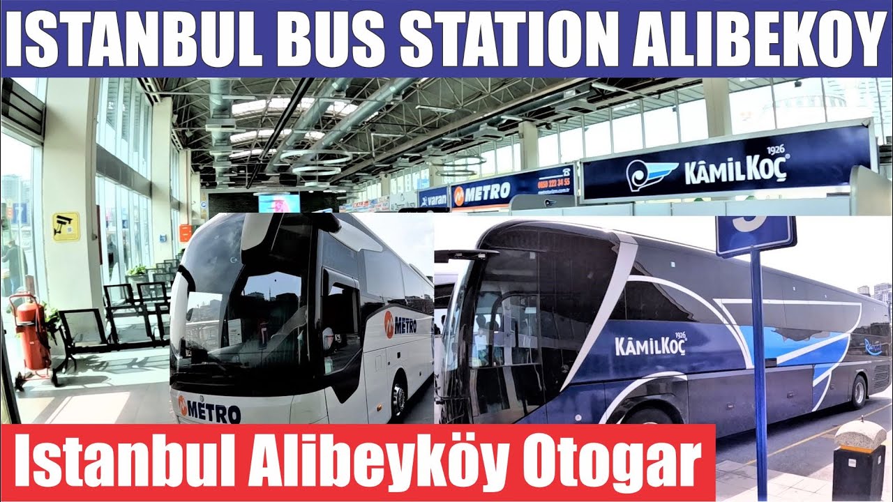 Istanbul 2022 | Istanbul Alibeyköy Bus Station | Alibeyköy Otogarı | Kamil Koç, Pamukkale, Metro Bus