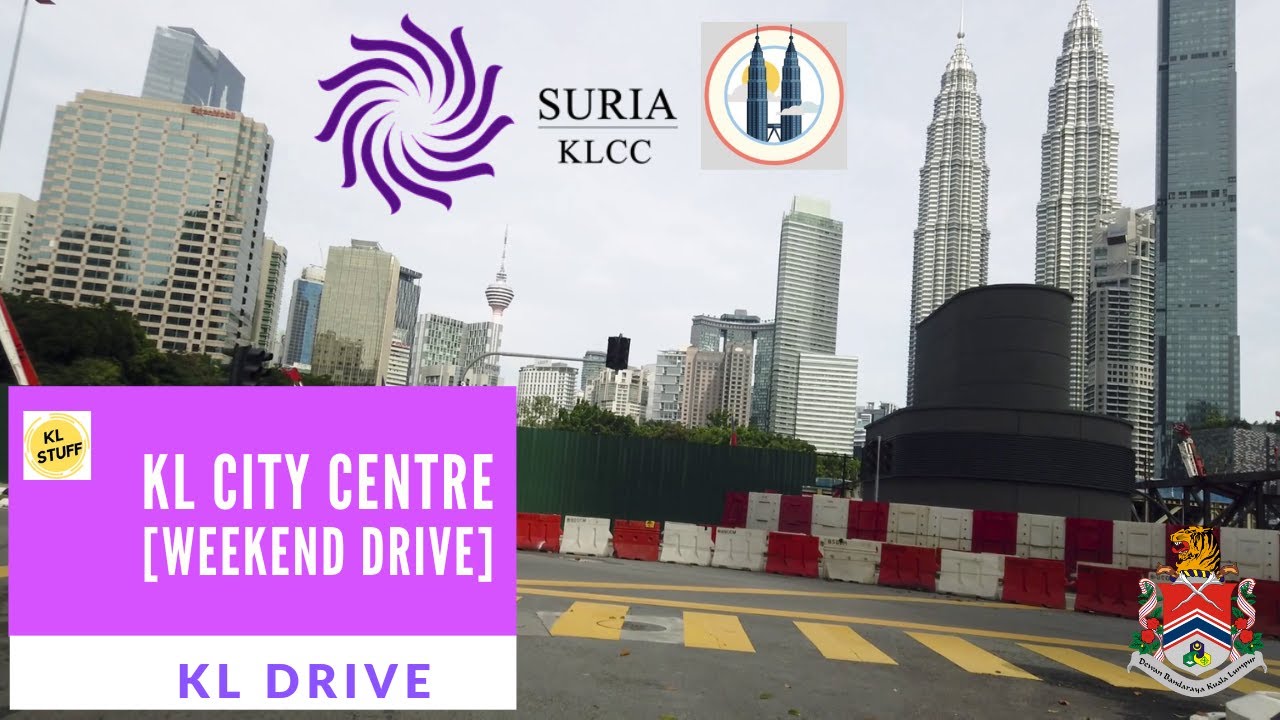 Weekend Drive to KL City Centre (KLCC area)
