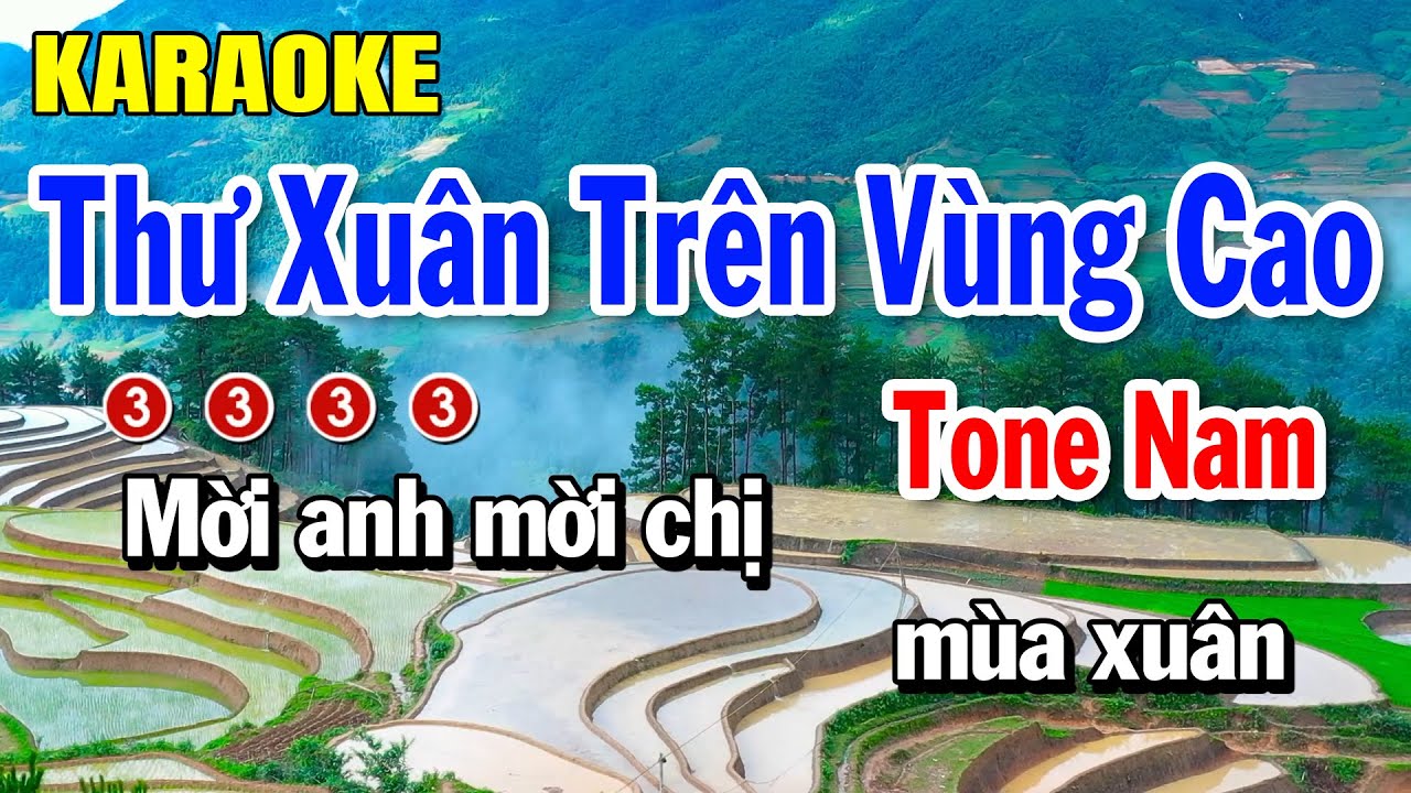 Thư Xuân Trên Vùng Cao Karaoke Tone Nam ( Beat Hay ) Huỳnh Lê
